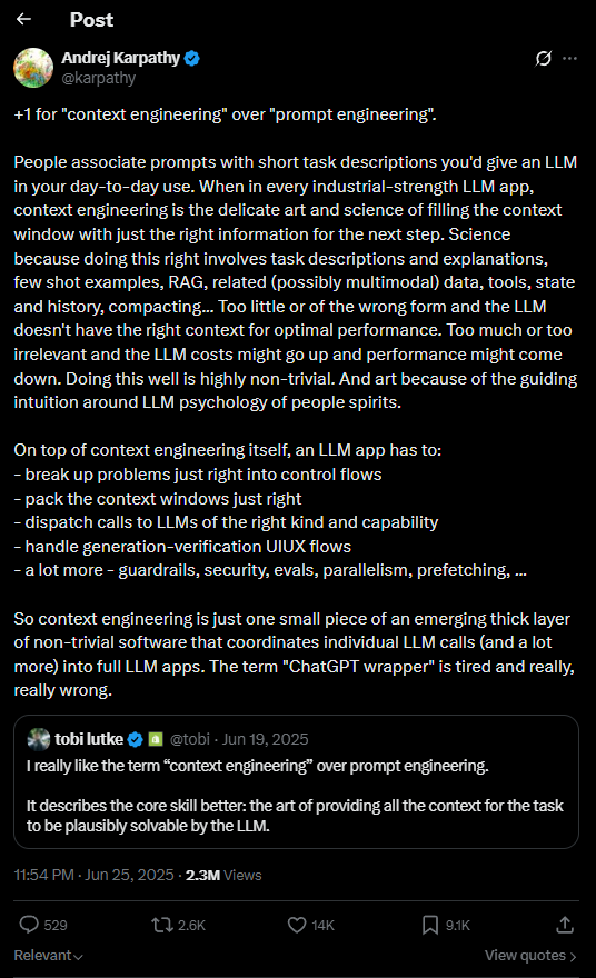 Andrej Karpathy’s post on X from 25 June 2025 arguing for the term context engineering over prompt engineering, quoting an earlier post by Tobi Lütke from 19 June 2025